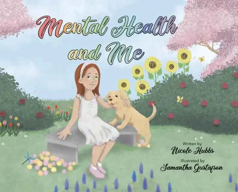 Mental Health and Me - Hardcover - Zenwolf